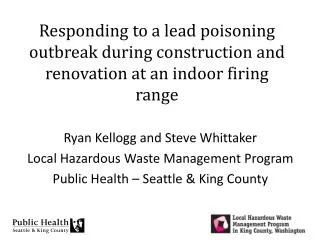 Responding to a lead poisoning outbreak during construction and renovation at an indoor firing range