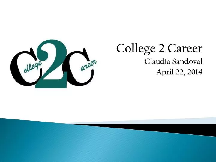 college 2 career claudia sandoval april 22 2014