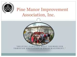 Pine Manor Improvement Association, Inc.
