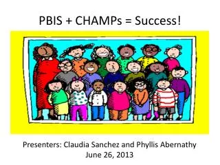PBIS + CHAMPs = Success!