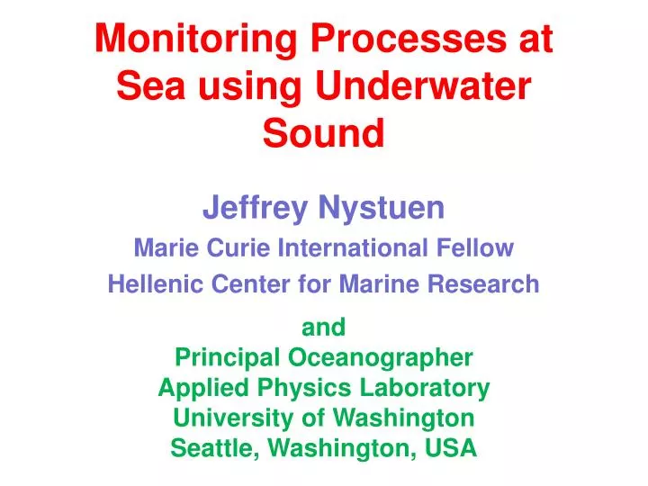 monitoring processes at sea using underwater sound