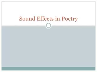 Sound Effects in Poetry