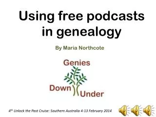 Using free podcasts in genealogy