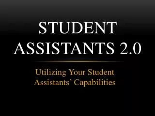 Student Assistants 2.0