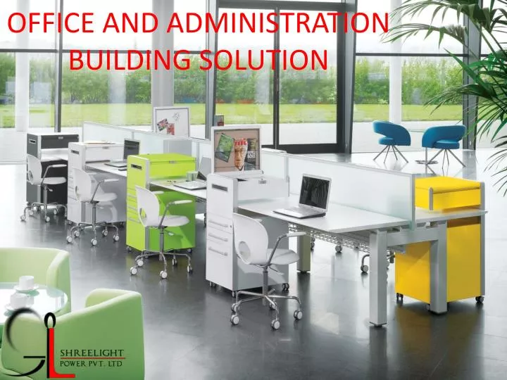 office and administration building solution