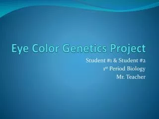 Eye Color Genetics Project