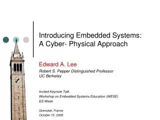 Introducing Embedded Systems: A Cyber- Physical Approach