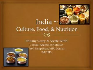 India ~ Culture, Food, &amp; Nutrition