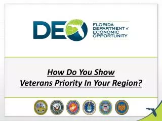 How Do You Show Veterans Priority In Your Region?