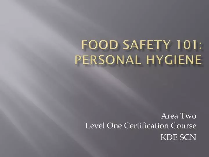 food safety 101 personal hygiene
