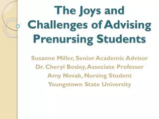 The Joys and Challenges of Advising Prenursing Students