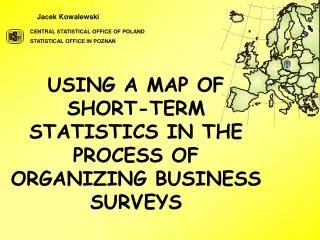 USING A MAP OF SHORT - TERM STATISTICS IN THE PROCESS OF ORGANIZING BUSINESS SURVEYS