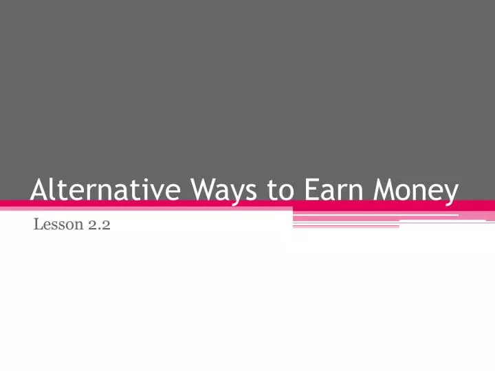 alternative ways to earn money