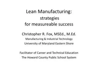 Lean Manufacturing: strategies for measureable success