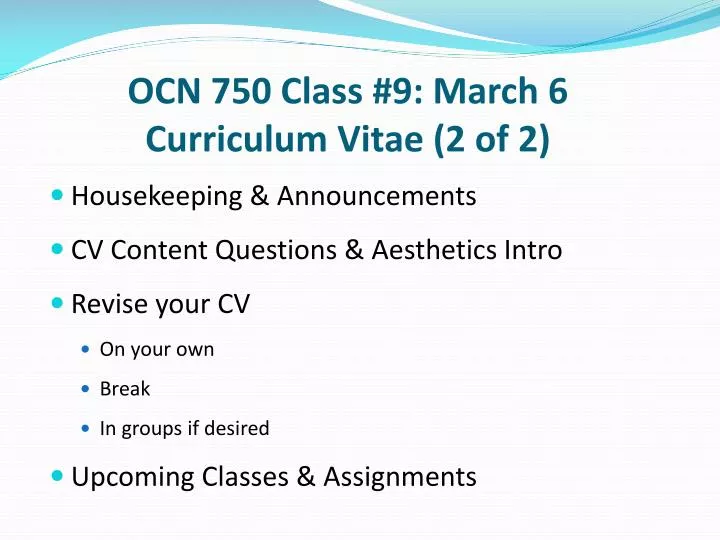 ocn 750 class 9 march 6 curriculum vitae 2 of 2