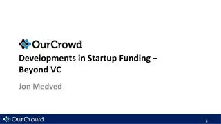 Developments in Startup Funding – Beyond VC