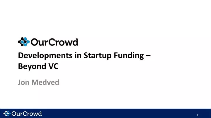 developments in startup funding beyond vc