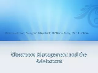 Classroom Management and the Adolescent