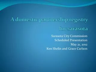 A domestic partnership registry for sarasota