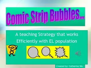 A teaching Strategy that works Efficiently with EL population