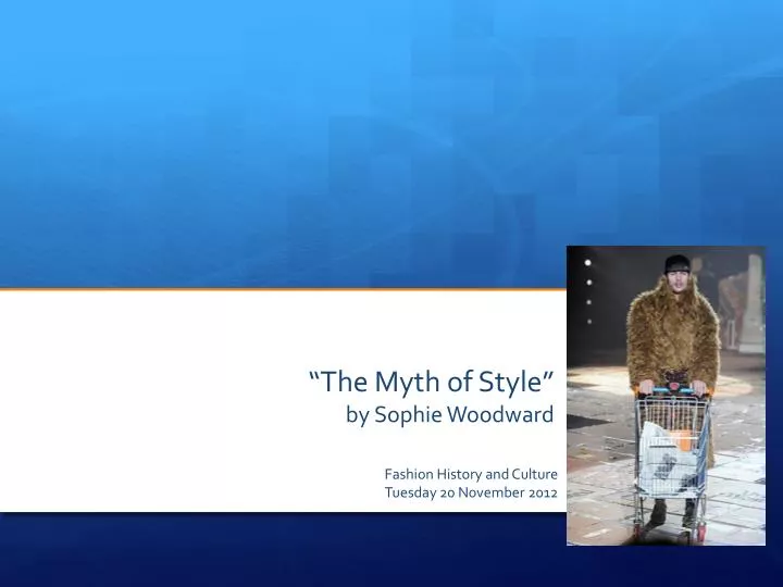 the myth of style by sophie woodward
