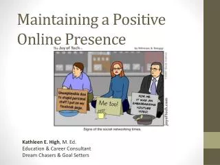 Maintaining a Positive Online Presence