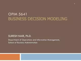 OPIM 5641 business decision modeling