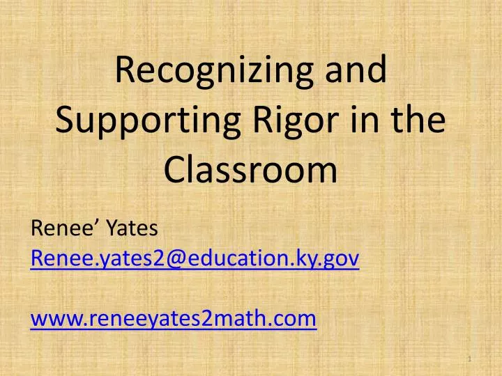 recognizing and supporting rigor in the classroom