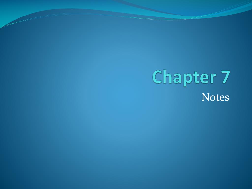 PPT - Chapter 7 PowerPoint Presentation, free download - ID:1624738