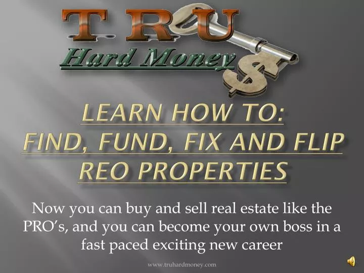 learn how to find fund fix and flip reo properties