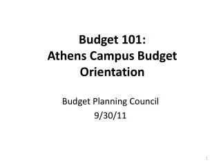 Budget 101: Athens Campus Budget Orientation