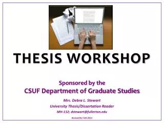 THESIS WORKSHOP Sponsored by the CSUF Department of Graduate Studies