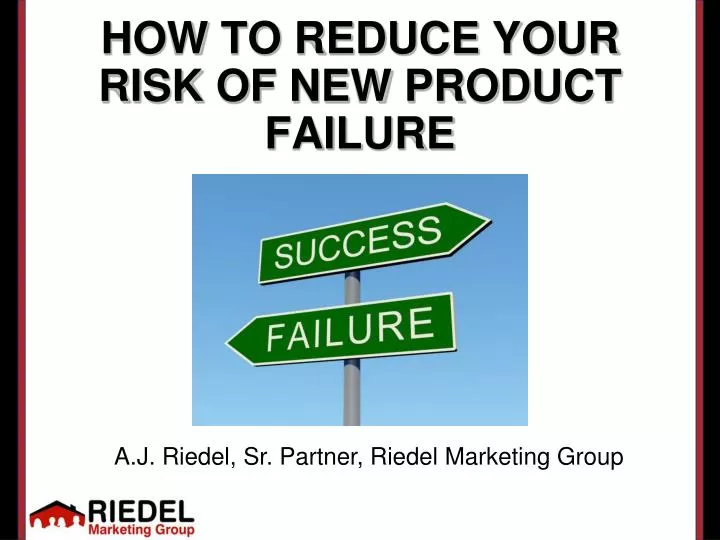 how to reduce your risk of new product failure