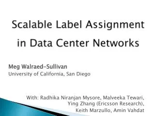 Scalable Label Assignment in Data Center Networks