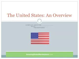 The United States: An Overview