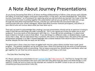 A Note About Journey Presentations