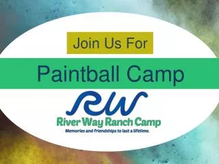 River Way Ranch: Paintball Camp