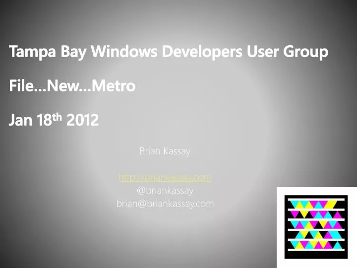tampa bay windows developers user group file new metro jan 18 th 2012