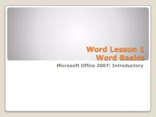 Word Lesson 1 Word Basics