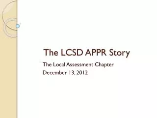 The LCSD APPR Story