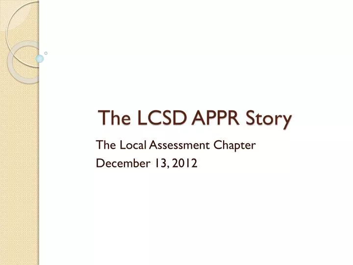 the lcsd appr story