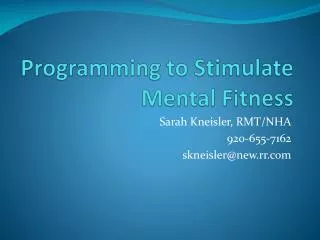 Programming to Stimulate Mental Fitness