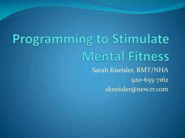 programming to stimulate mental fitness