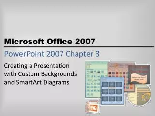 PowerPoint 2007 Chapter 3