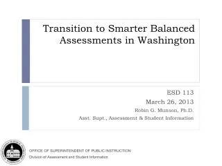 Transition to Smarter Balanced Assessments in Washington