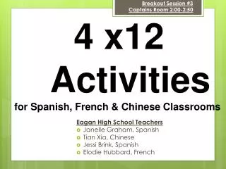 4 x12 	Activities for Spanish, French &amp; Chinese Classrooms