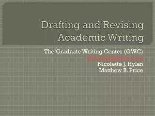 Drafting and Revising Academic Writing