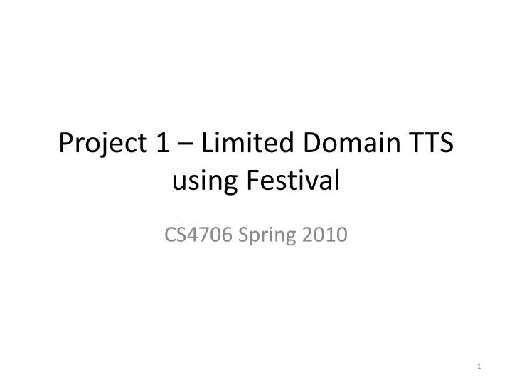 project 1 limited domain tts using festival