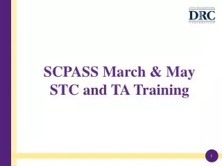 SCPASS March &amp; May STC and TA Training