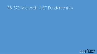 98-372 Microsoft .NET Fundamentals